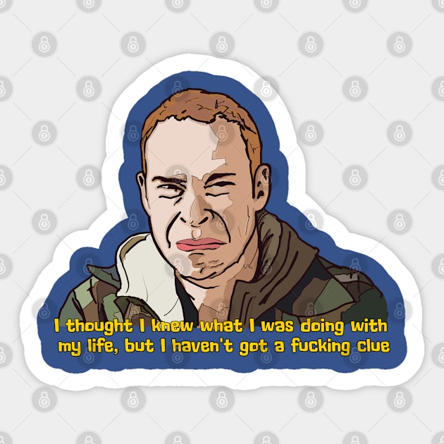 Jez Peep Show Quote Sticker by CultOfRomance